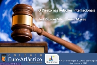 Conferência da Profª Doutora Fátima Castro Moreira sobre O Direito nas Relações Internacionais